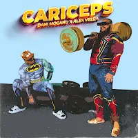 Dani Mocanu — Cariceps Ft Alex Velea — обложка