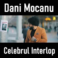 Dani Mocanu — Celebrul Interlop — обложка